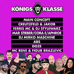 Königsklasse - Main Concept, Mar Stieber (Stieber Twins) & Cora E & Aphroe (Rag